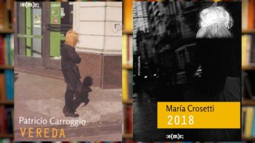 Nuevos libros en la Emr:  “2018”, de María Crosetti y “Vereda”, de Patricio Carroggio.