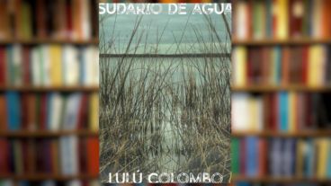 El libro "Sudario de agua", de Lulú Colombo.